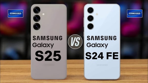 Perbandingan Samsung Galaxy S24 FE vs Samsung Galaxy S25 FE: Mana yang Lebih Layak Dibeli?
